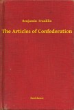 Booklassic Benjamin Franklin: The Articles of Confederation - könyv