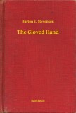 Booklassic Burton Egbert Stevenson: The Gloved Hand - könyv