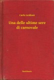 Booklassic Carlo Goldoni: Una delle ultime sere di carnovale - könyv