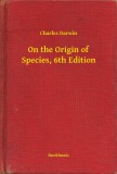 Booklassic Charles Darwin: On the Origin of Species, 6th Edition - könyv