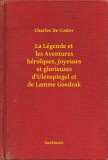 Booklassic Charles De Coster: La Légende et les Aventures héroiques, joyeuses et glorieuses d'Ulenspiegel et de Lamme Goedzak - könyv