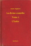 Booklassic Dante Alighieri: La divine comédie - Tome 1 - L'Enfer - könyv