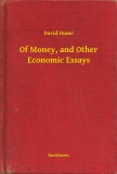 Booklassic David Hume: Of Money, and Other Economic Essays - könyv