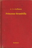 Booklassic E. T. A. Hoffmann: Princesse Brambilla - könyv