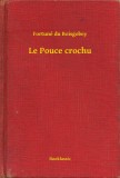 Booklassic Edgar Allan Poe: Le Pouce crochu - könyv
