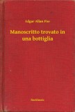 Booklassic Edgar Allan Poe: Manoscritto trovato in una bottiglia - könyv