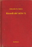 Booklassic Edmondo De Amicis: Ricordi del 1870-71 - könyv