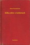 Booklassic Eliza Orzeszkowa: Kilka słów o kobietach - könyv