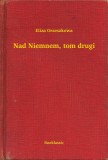 Booklassic Eliza Orzeszkowa: Nad Niemnem, tom drugi - könyv