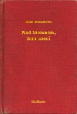 Booklassic Eliza Orzeszkowa: Nad Niemnem, tom trzeci - könyv