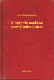 Booklassic Eliza Orzeszkowa: O wpływie nauki na rozwój miłosierdzia - könyv