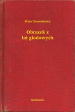 Booklassic Eliza Orzeszkowa: Obrazek z lat głodowych - könyv