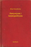 Booklassic Eliza Orzeszkowa: Patryotyzm i kosmopolityzm - könyv