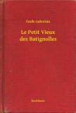 Booklassic Émile Gaboriau: Le Petit Vieux des Batignolles - könyv