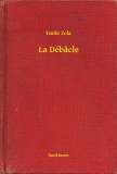 Booklassic Émile Zola: La Débâcle - könyv