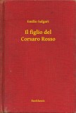 Booklassic Emilio Salgari: Il figlio del Corsaro Rosso - könyv