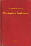 Booklassic Ernest William Hornung: The Amateur Cracksman - könyv
