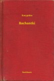 Booklassic Eurypides: Bachantki - könyv