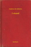 Booklassic Federico De Roberto: I viceré - könyv