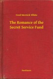 Booklassic Fred Merrick White: The Romance of the Secret Service Fund - könyv