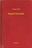 Booklassic George Eliot: Daniel Deronda - könyv