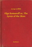 Booklassic George Griffith: Olga Romanoff or, The Syren of the Skies - könyv