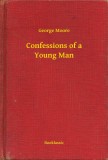 Booklassic George Moore: Confessions of a Young Man - könyv