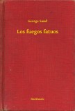 Booklassic George Sand: Los fuegos fatuos - könyv