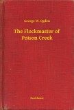 Booklassic George W. Ogden: The Flockmaster of Poison Creek - könyv