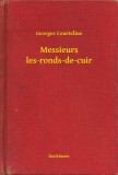 Booklassic Georges Courteline: Messieurs les-ronds-de-cuir - könyv