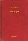 Booklassic Georges Eekhoud: Escal-Vigor - könyv