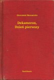 Booklassic Giovanni Boccaccio: Dekameron, Dzień pierwszy - könyv