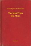 Booklassic Green Peyton Wertenbaker: The Man From the Atom - könyv