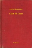 Booklassic Guy de Maupassant: Clair de Lune - könyv