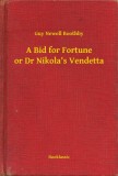 Booklassic Guy Newell Boothby: A Bid for Fortune or Dr Nikola s Vendetta - könyv