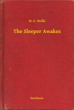 Booklassic H. G. Wells: The Sleeper Awakes - könyv