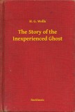 Booklassic H. G. Wells: The Story of the Inexperienced Ghost - könyv