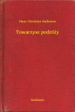 Booklassic Hans Christian Andersen: Towarzysz podróży - könyv