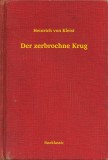 Booklassic Heinrich von Kleist: Der zerbrochne Krug - könyv