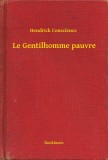 Booklassic Hendrick Conscience: Le Gentilhomme pauvre - könyv