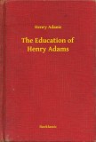 Booklassic Henry Adams: The Education of Henry Adams - könyv