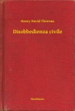 Booklassic Henry David Thoreau: Disobbedienza civile - könyv