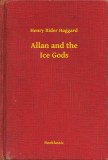 Booklassic Henry Rider Haggard: Allan and the Ice Gods - könyv