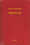 Booklassic Henry Rider Haggard: Nada the Lily - könyv
