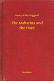 Booklassic Henry Rider Haggard: The Mahatma and the Hare - könyv
