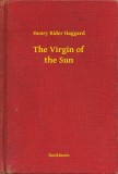 Booklassic Henry Rider Haggard: The Virgin of the Sun - könyv