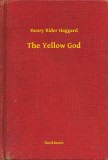 Booklassic Henry Rider Haggard: The Yellow God - könyv