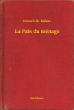 Booklassic Honoré de Balzac: La paix du ménage - könyv