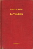 Booklassic Honoré de Balzac: La Vendetta - könyv