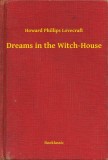 Booklassic Howard Phillips Lovecraft: Dreams in the Witch-House - könyv